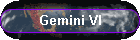 Gemini VI